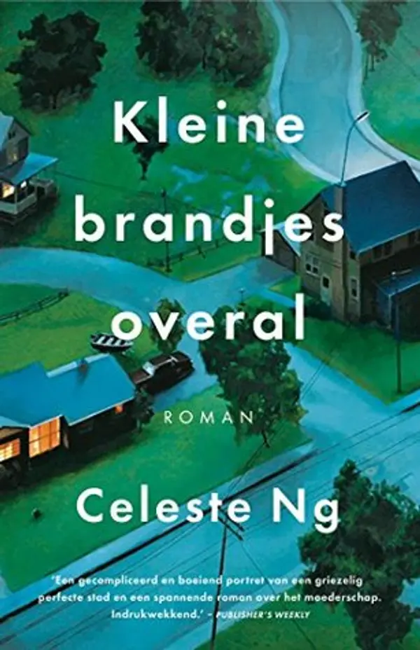 Kleine brandjes overal by Celeste Ng cover