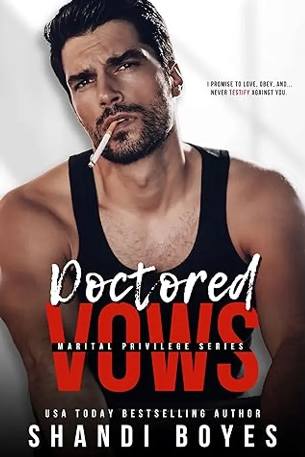Doctored Vows: A standalone surprise marriage mafia romance read (Marital Privileges Book 1) by Shandi Boyes cover