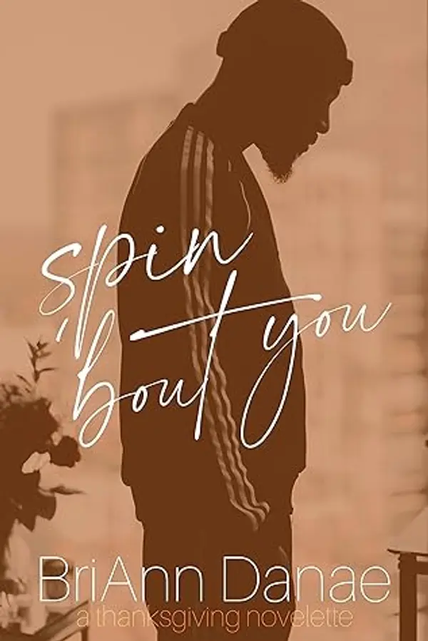 Spin 'Bout You by BriAnn Danae cover