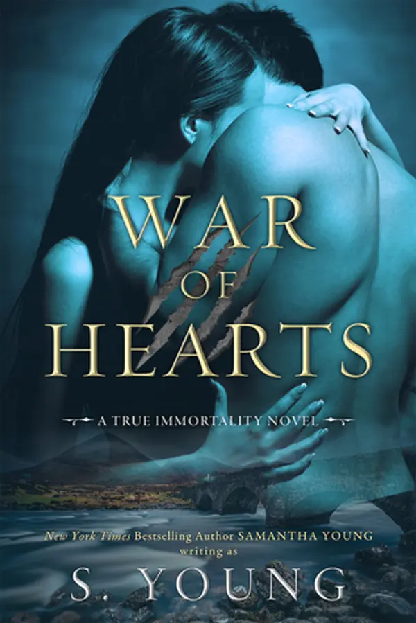 War of Hearts (True Immortality, #1) by S. Young cover