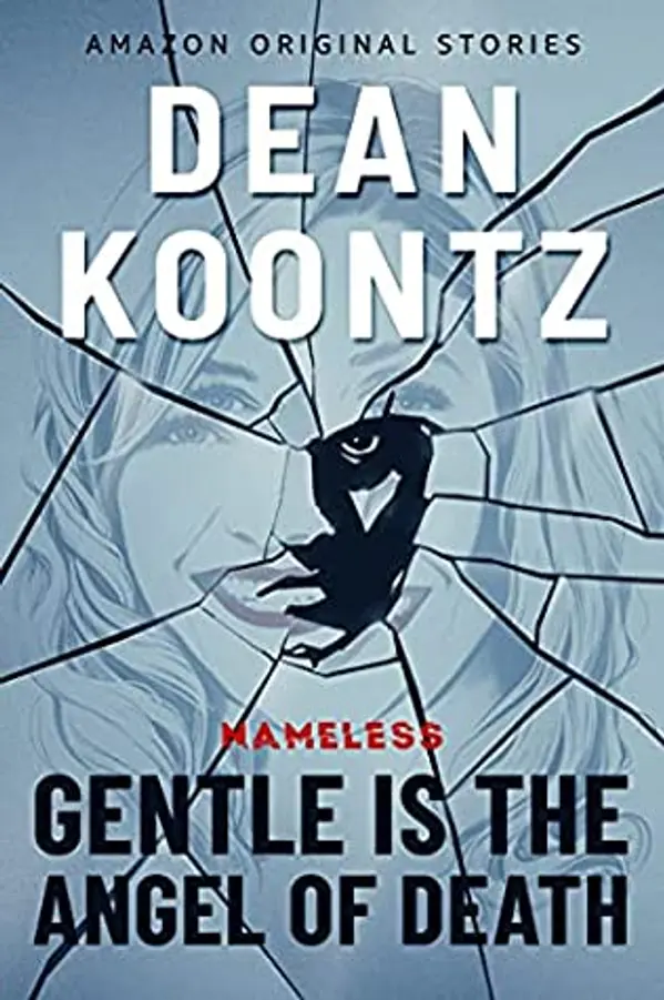 Gentle Is the Angel of Death (Nameless: Season Two #2) by Dean Koontz cover