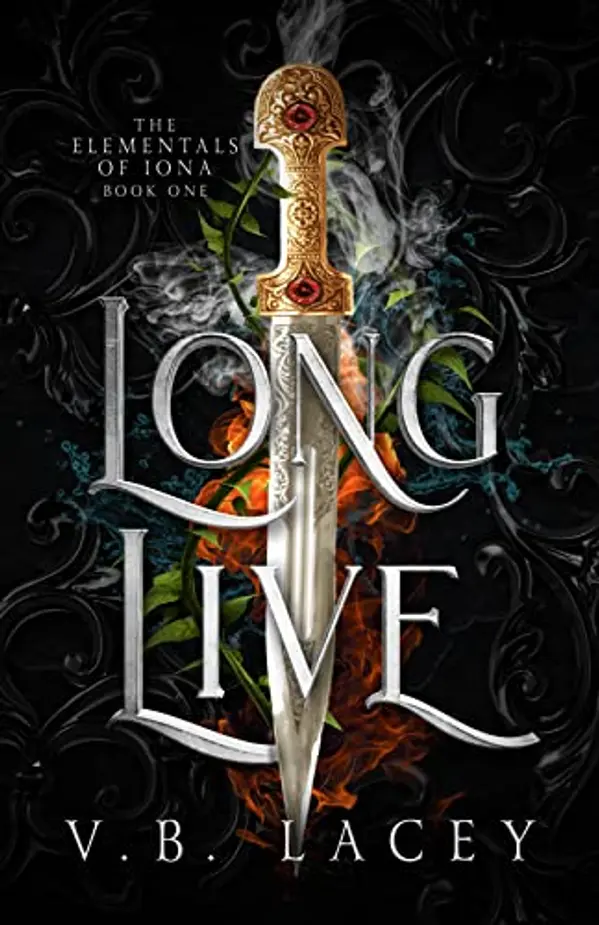 Long Live (The Elementals of Iona, #1) by V.B. Lacey cover