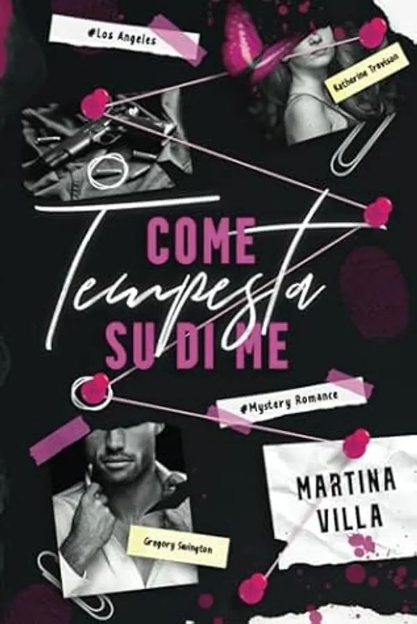 Come Tempesta su di Me (California Dreaming Series) (Italian Edition) by Martina Villa cover