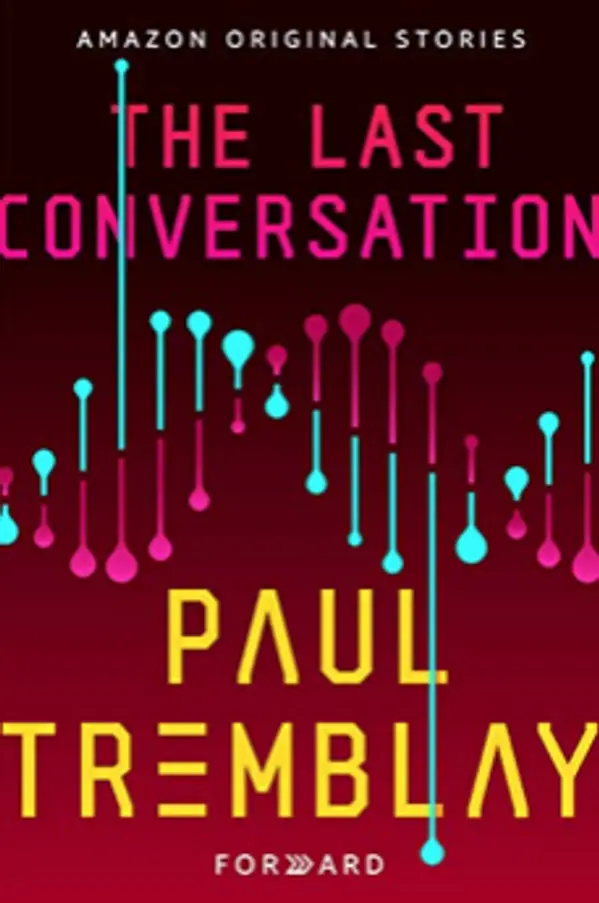 The Last Conversation by Paul Tremblay cover