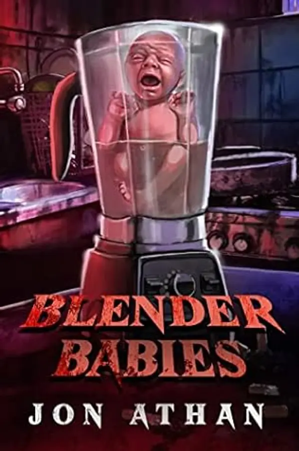 Blender Babies by Jon Athan cover