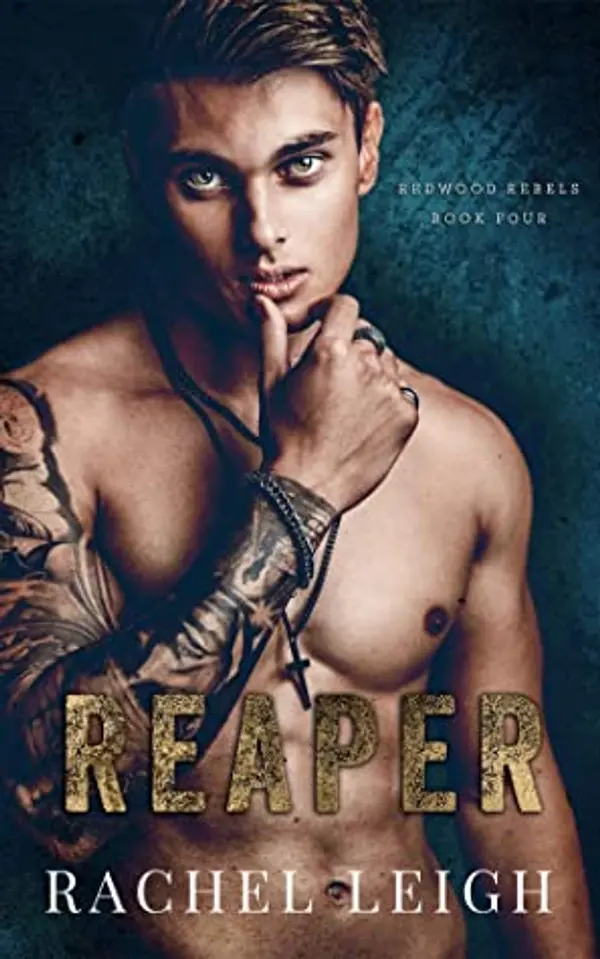 Reaper (Redwood Rebels #4) by Rachel  Leigh cover