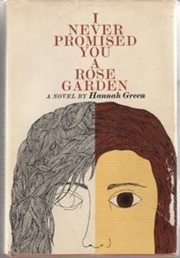 I Never Promised You a Rose Garden by Hannah  Green cover