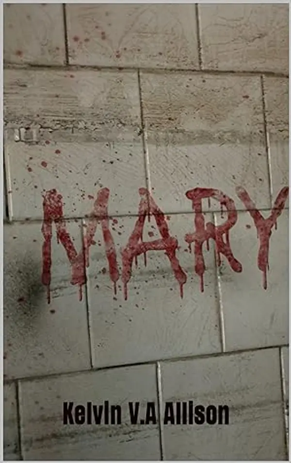 Mary by Kelvin V.A. Allison cover
