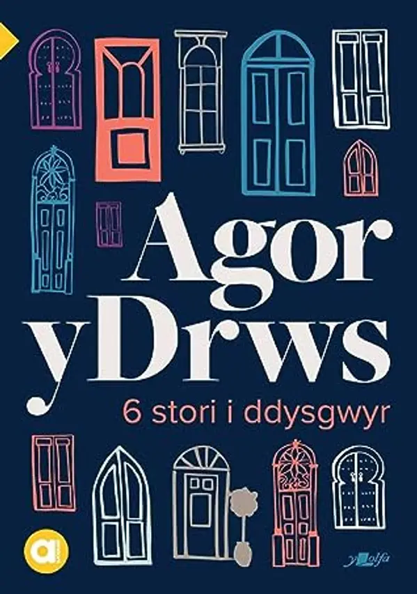 Cyfres Amdani: Agor y Drws (Welsh Edition) by Meleri Wyn James cover