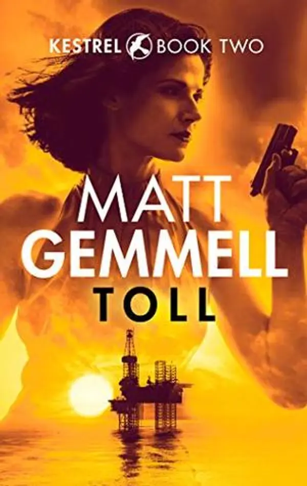 Toll (KESTREL #2) by Matt Gemmell cover