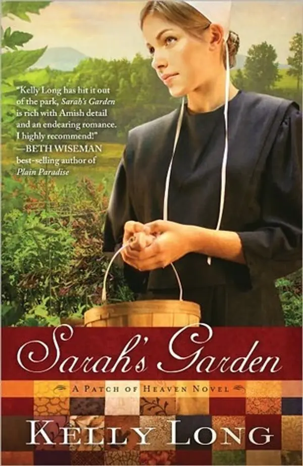 Sarah's Garden (Patch of Heaven, #1) by Kelly Long cover