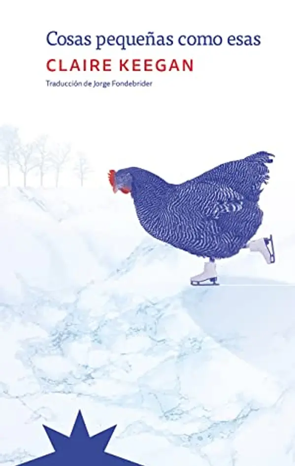 Cosas pequeñas como esas by Claire Keegan cover