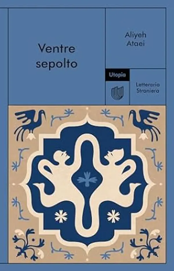 Ventre sepolto by Aliyeh Ataei cover