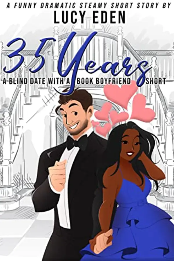 35 Years: A Blind Date with a Book Boyfriend Short Story by Lucy Eden cover