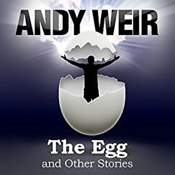 The Egg and Other Stories by Andy Weir cover