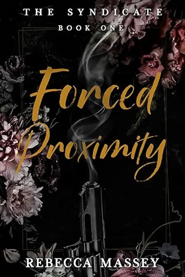 Forced Proximity by Rebecca Massey cover