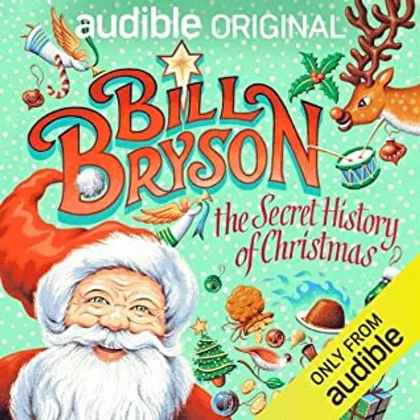 The Secret History of Christmas by Bill Bryson cover