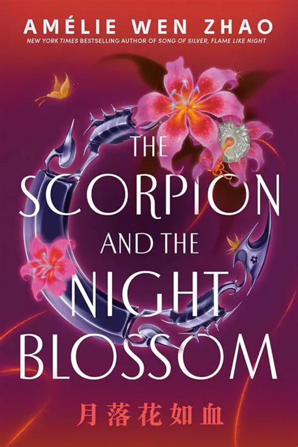 The Scorpion and the Night Blossom by Amélie Wen Zhao cover