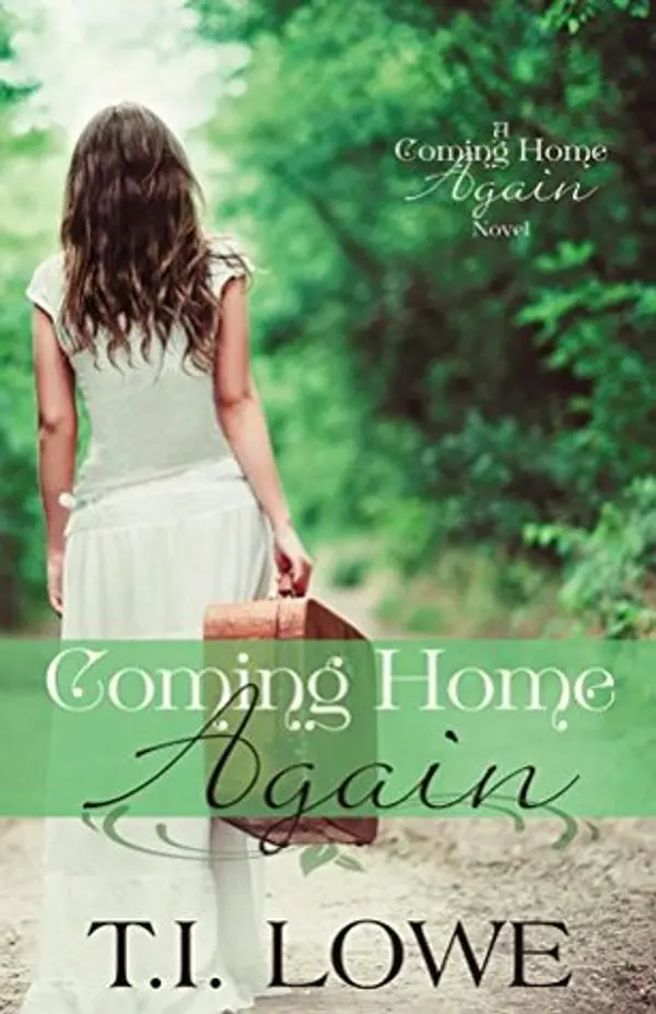 Coming Home Again (Coming Home Again #1) by T.I. Lowe cover