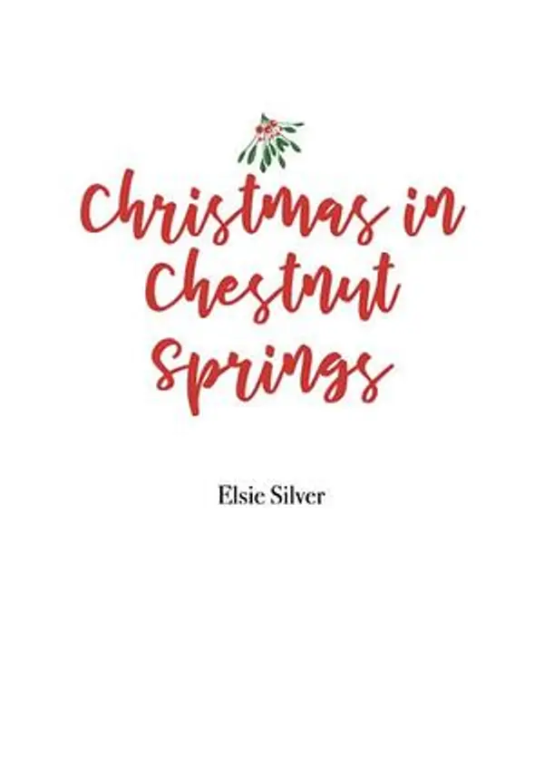 Christmas in Chestnut Springs (Chestnut Springs #5.1) by Elsie Silver cover