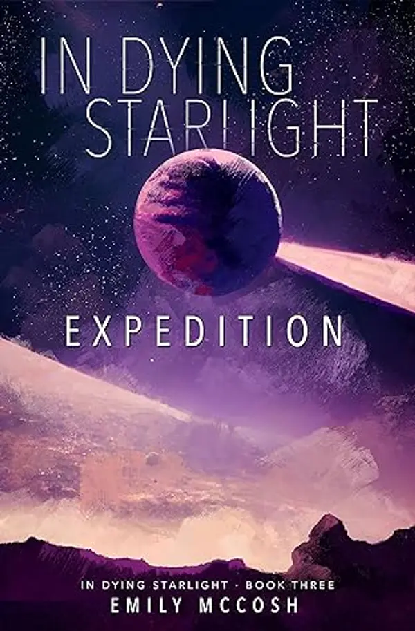 Expedition (In Dying Starlight #3) by Emily McCosh cover