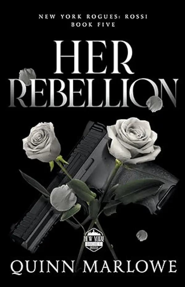 Her Rebellion (New York Rogues: Rossi) by Quinn Marlowe cover