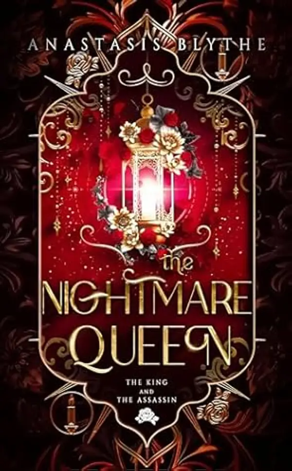 The Nightmare Queen: (The King and The Assassin Book 3) by Anastasis Blythe cover