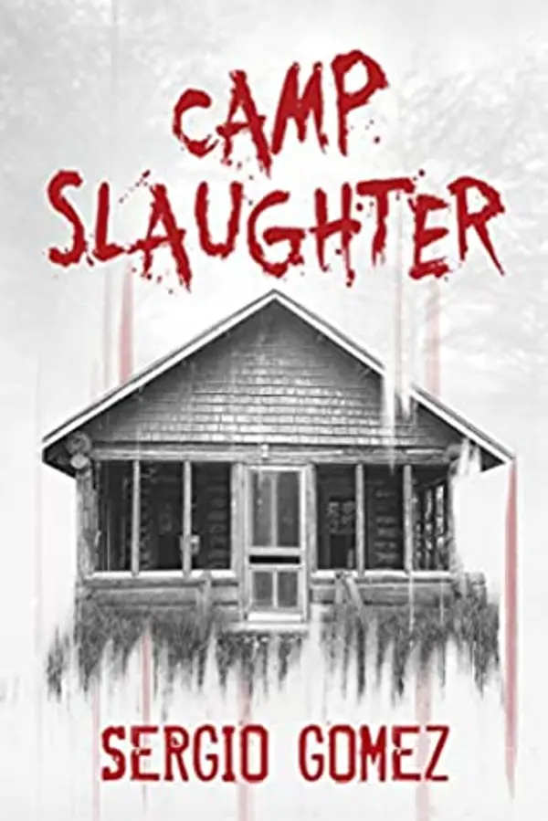 Camp Slaughter by Sergio   Gomez cover