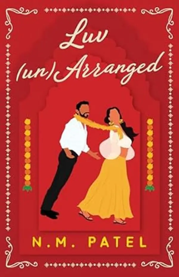 Luv (Un)Arranged (Luv Shuv #3) by N.M.  Patel cover