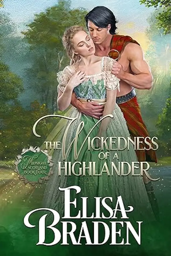 The Wickedness of a Highlander (Midnight in Scotland, #4) by Elisa Braden cover