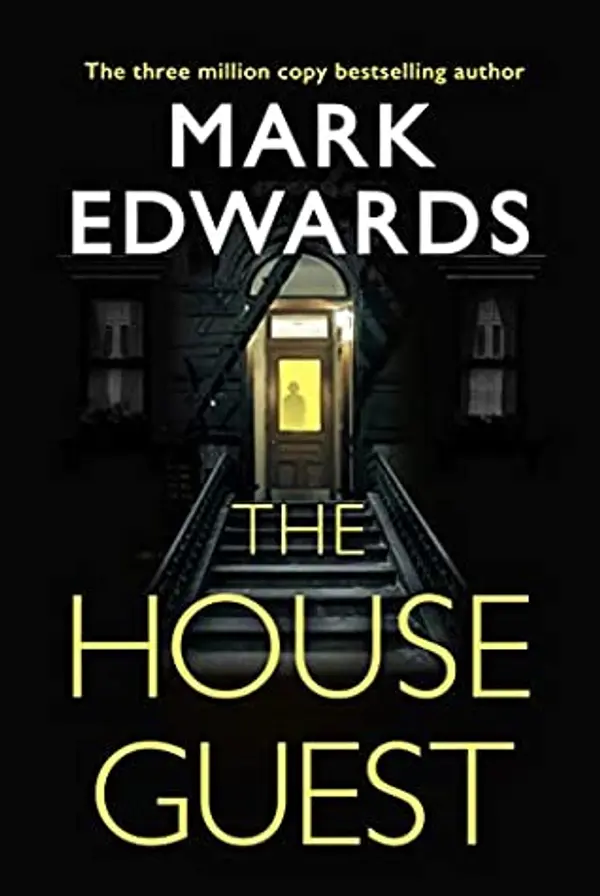 The House Guest by Mark Edwards cover