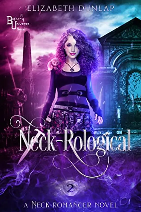 Neck-Rological (Neck-Romancer, #2) by Elizabeth Dunlap cover