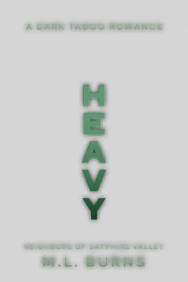 HEAVY by M.L. Burns cover