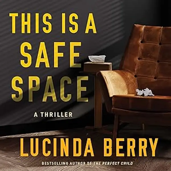 This Is a Safe Space by Lucinda Berry cover