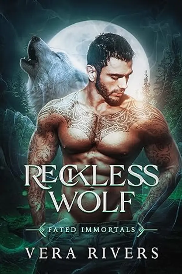 Reckless Wolf (Fated Immortals, #1) by Vera Rivers cover