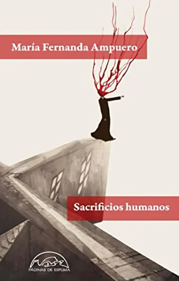 Sacrificios humanos by María Fernanda Ampuero cover