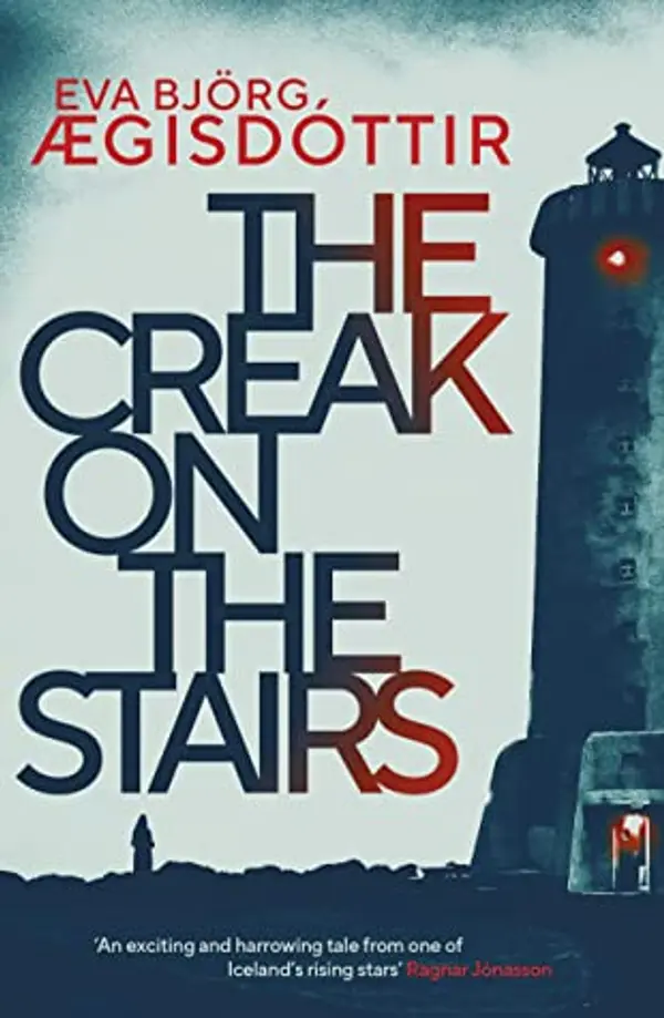 The Creak on the Stairs by Eva Björg Ægisdóttir cover