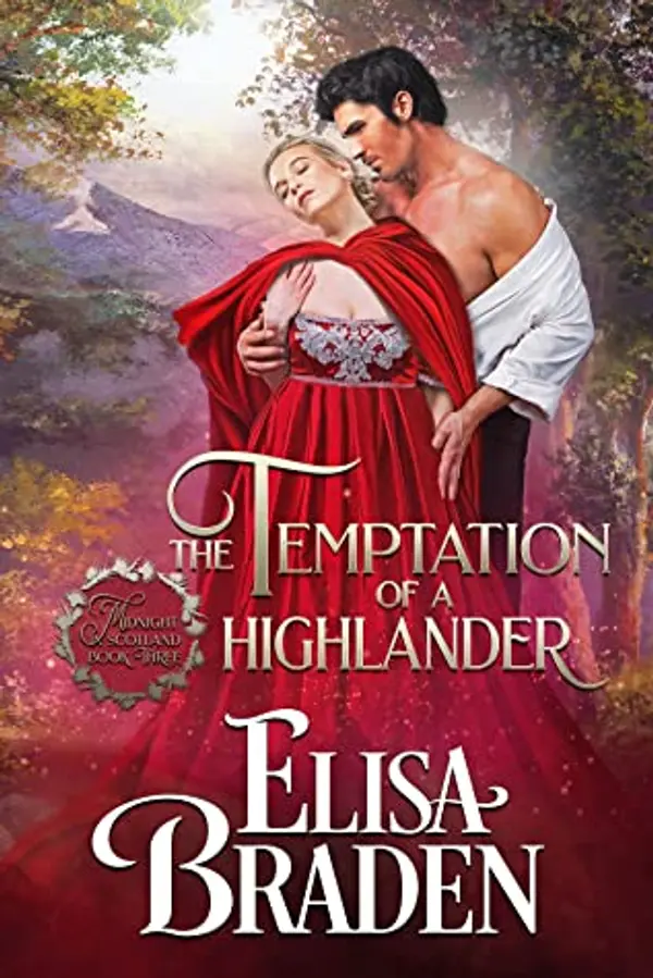 The Temptation of a Highlander (Midnight in Scotland, #3) by Elisa Braden cover