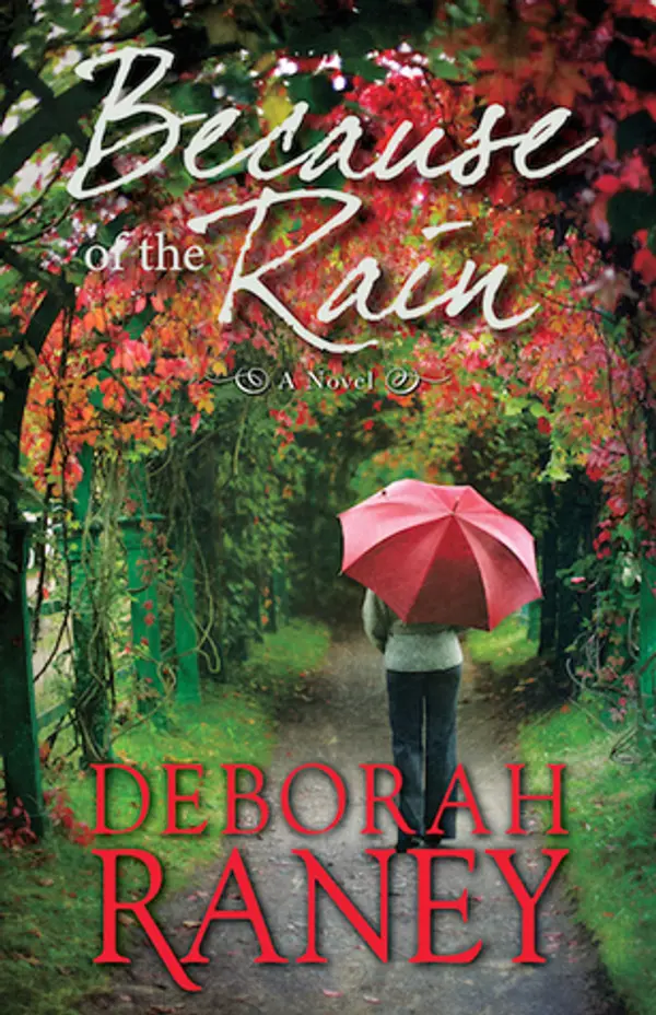 Because of the Rain by Deborah Raney cover