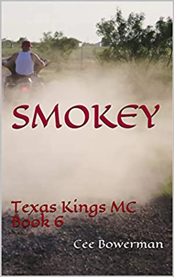 Smokey (Texas Kings MC #6) by Cee Bowerman cover