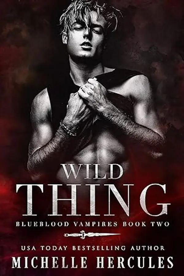 Wild Thing (Blueblood Vampires, #2) by Michelle Hercules cover
