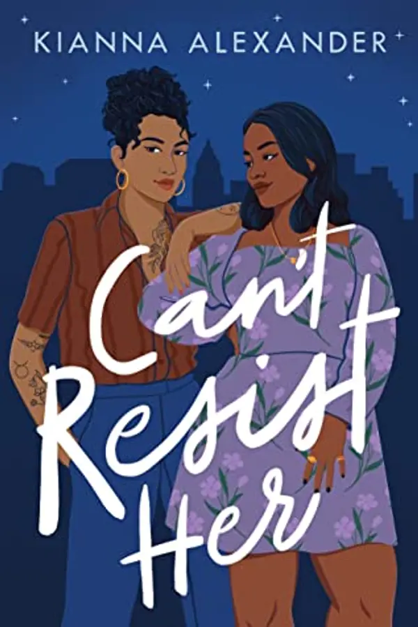 Can't Resist Her by Kianna Alexander cover