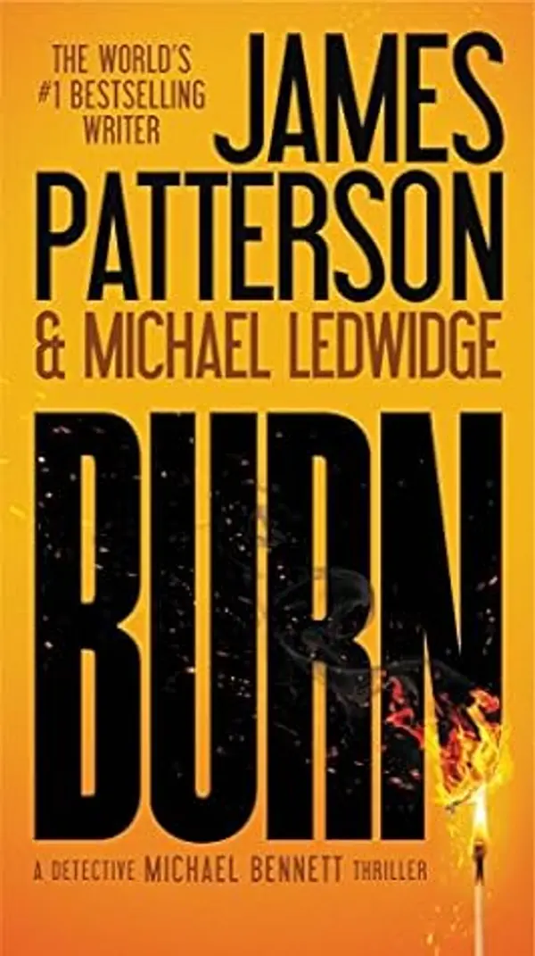 Burn (Michael Bennett, #7) by James  Patterson cover