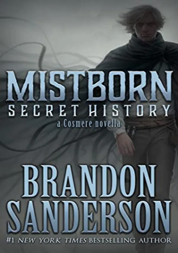 Secret History (Mistborn, #3.5) by Brandon Sanderson cover