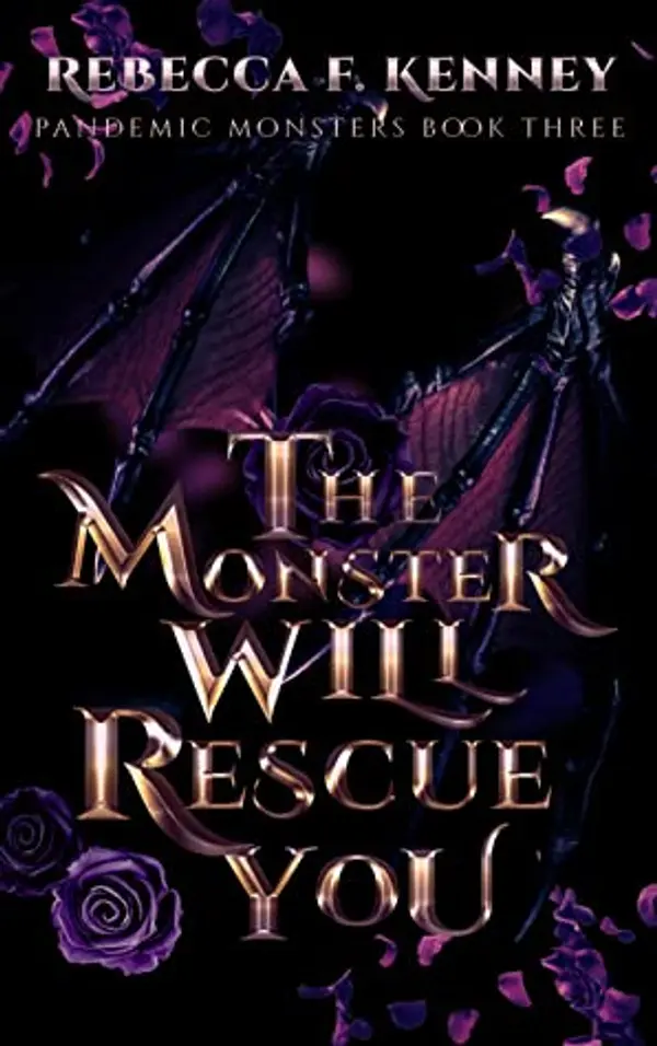 The Monster Will Rescue You by Rebecca F. Kenney cover