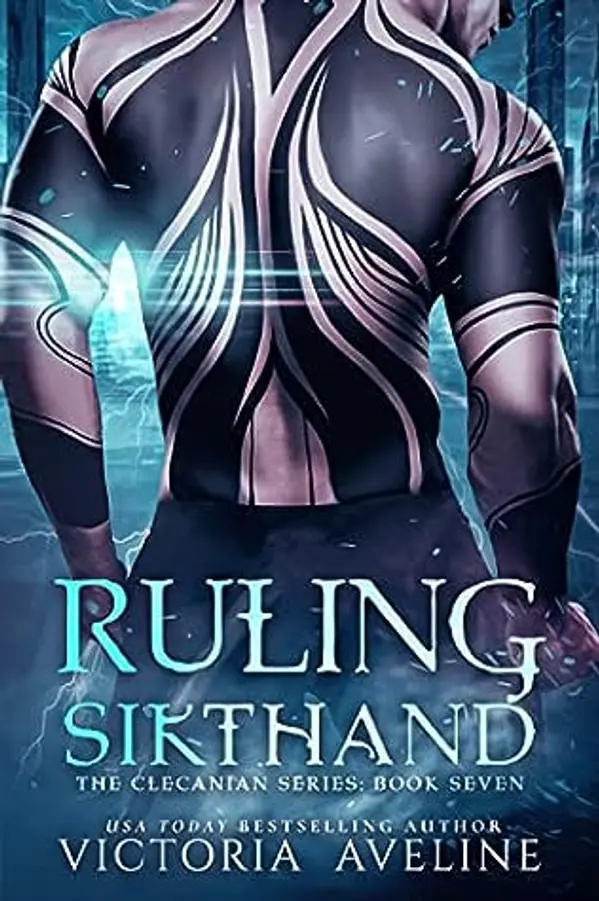 Ruling Sikthand (Clecanian, #7) by Victoria Aveline cover