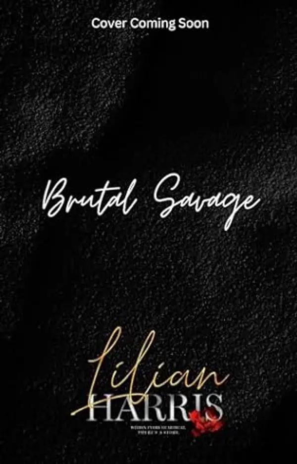 Brutal Savage: A Single Dad Forced Marriage Irish Mafia Romance (Savage Kings Book 2) by Lilian Harris cover