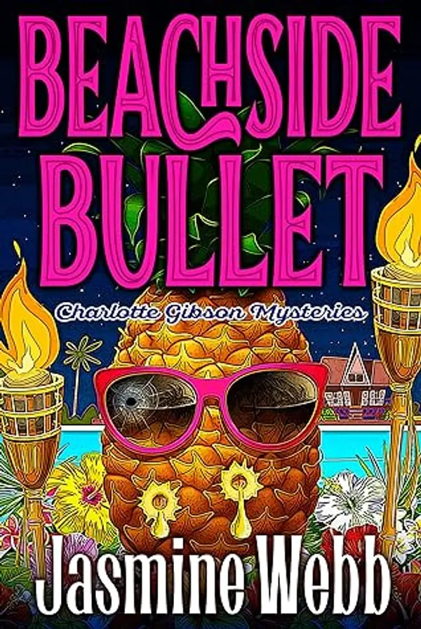 Beachside Bullet (Charlotte Gibson Mysteries #3) by Jasmine Webb cover