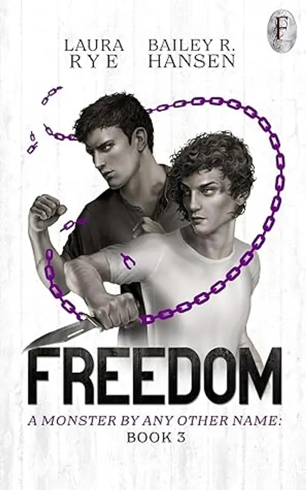 Freedom (A Monster by Any Other Name #3) by Laura Rye cover