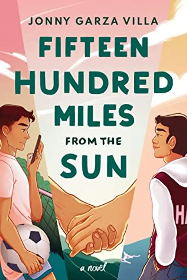 Fifteen Hundred Miles from the Sun by Jonny Garza Villa cover